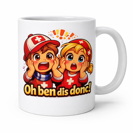 Mug Suisse - Oh ben dis donc !